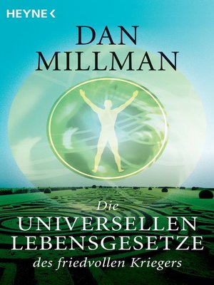 cover image of Die universellen Lebensgesetze des friedvollen Kriegers